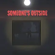 Someone's Outside: Escape the Haunted House Online Simulator cover art